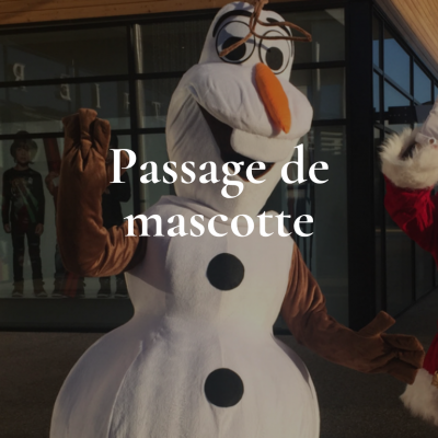 passage de mascotte